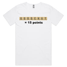 Load image into Gallery viewer, Good Chat = 15 Points - Mens Scoop Neck Cotton T-Shirt