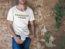 Load image into Gallery viewer, Good Chat = 15 Points - Mens Scoop Neck Cotton T-Shirt